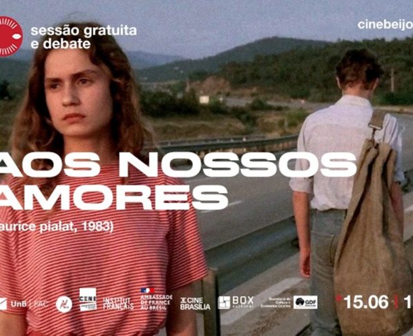 Aos Nossos Amores será exibido no Cine Brasília